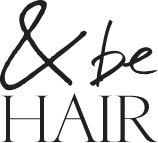 and be HAIR