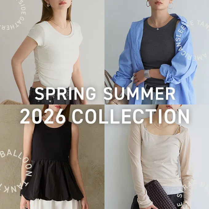 SPRING SUMMER 2026 COLLECTION