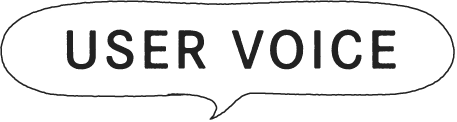USER VOICE