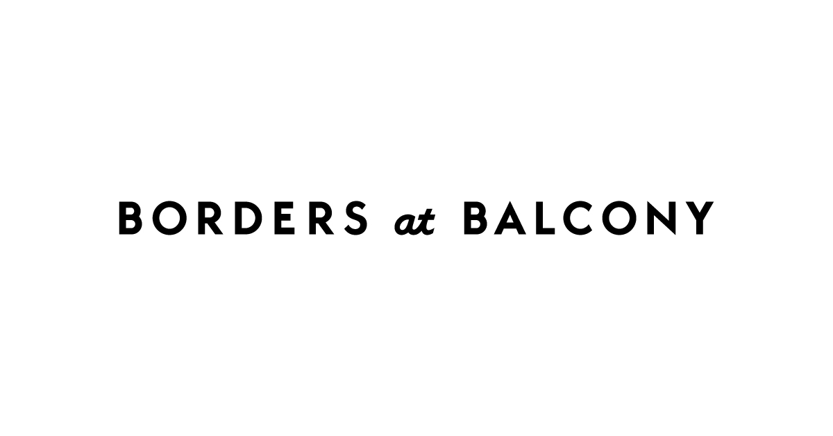 BORDERS at BALCONY 公式サイト丨CLASS BORDER