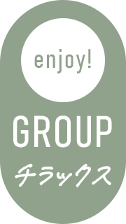 enjoy! GROUPチラックス