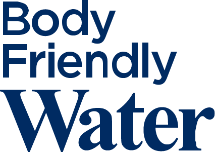 Body Friendly Water
