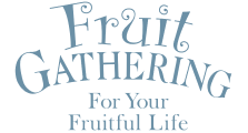 Fruit GATHERING