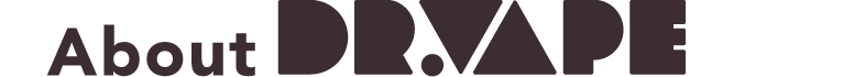 About DR.VAPE