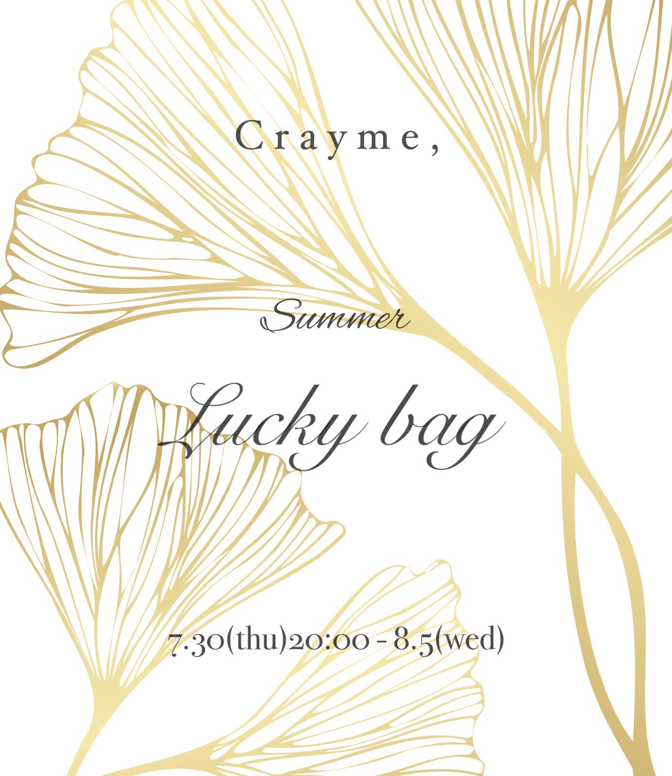 Crayme, Summer Lucky Bag