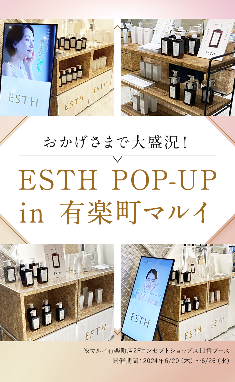 ESTH　POP-UP in 有楽町マルイ