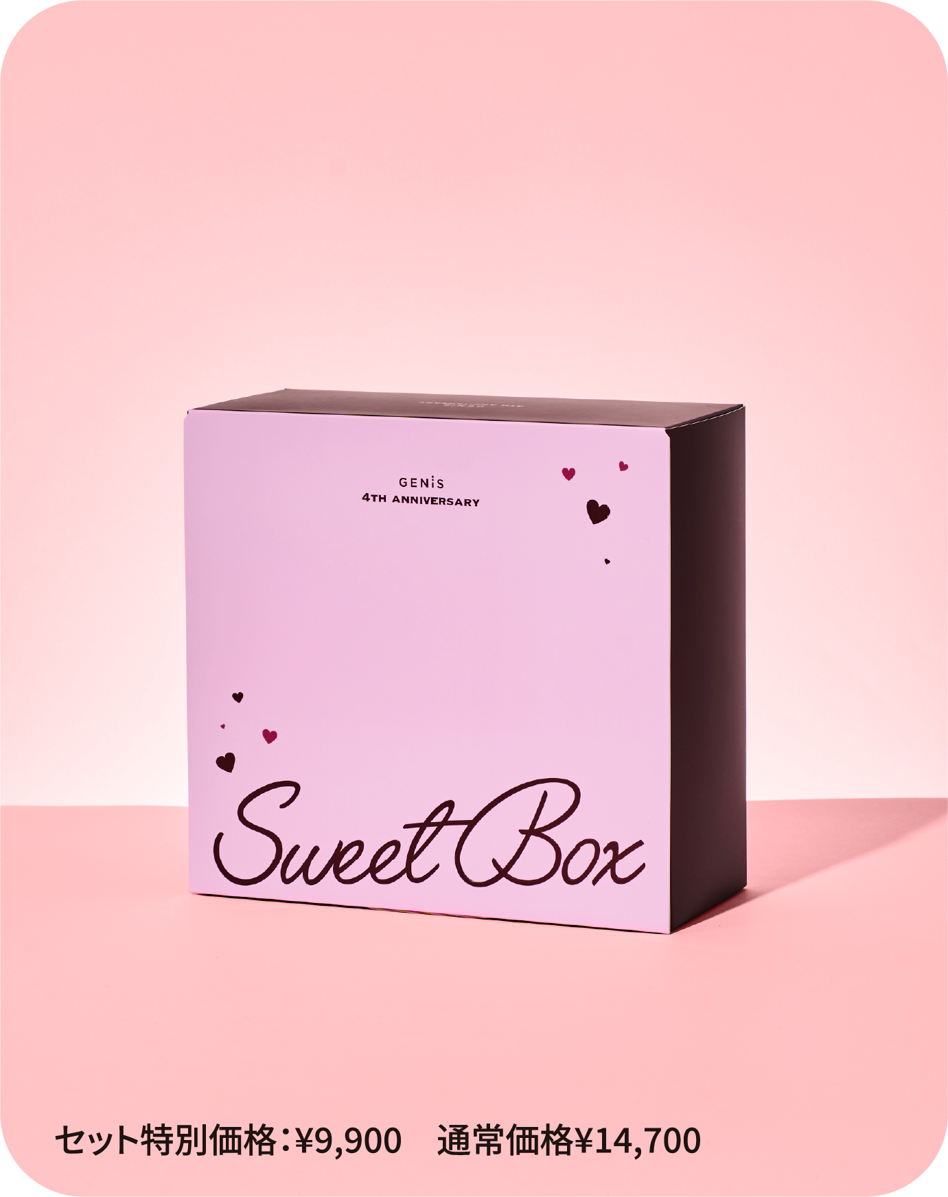 GENiS 4th Anniversary SWEET BOX