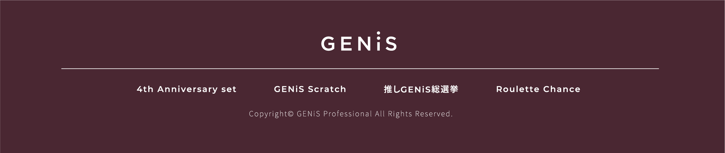 GENiS Copyright© GENiS Professional All Rights Reserved.