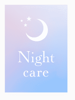 Night care