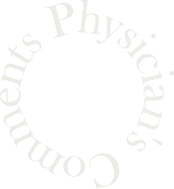 Physician's Comments