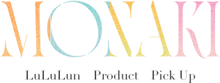 MONAKI LuLuLun Product Pick Up