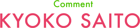 Comment KYOKO SAITO