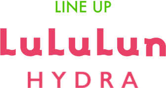 LINE UP LuLuLun HYDRA
