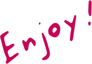 Enjoy!