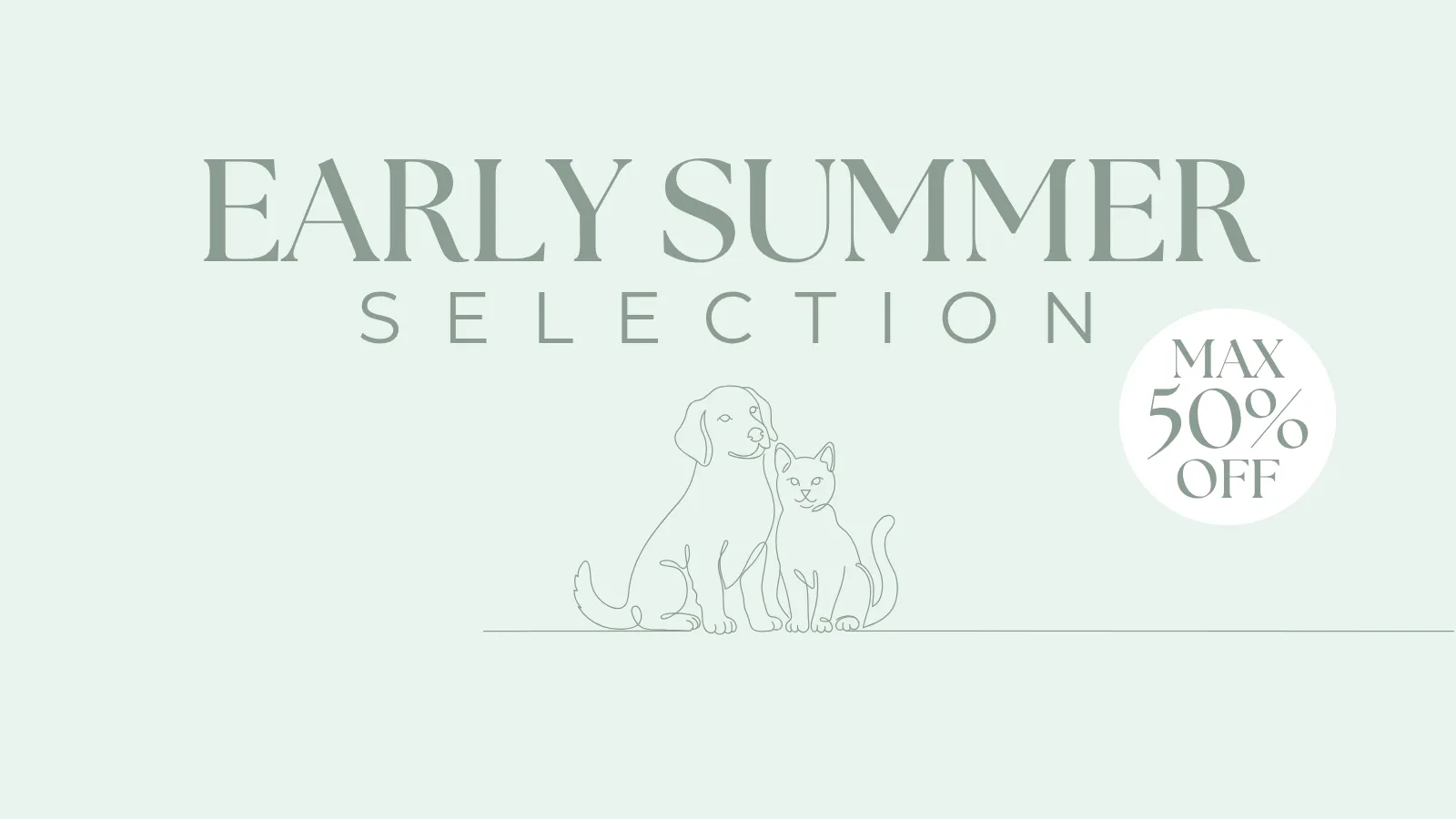 EARLY SUMMER SELECTION