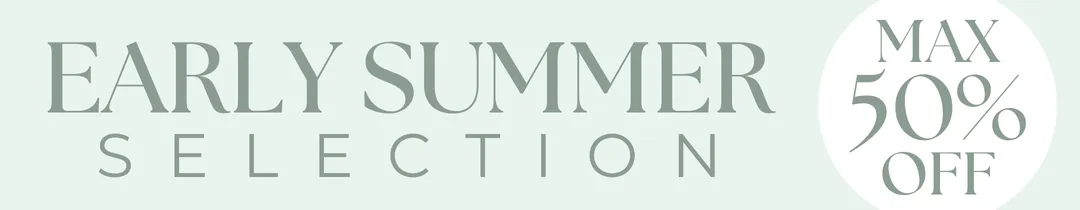 EARLY SUMMER SELECTION