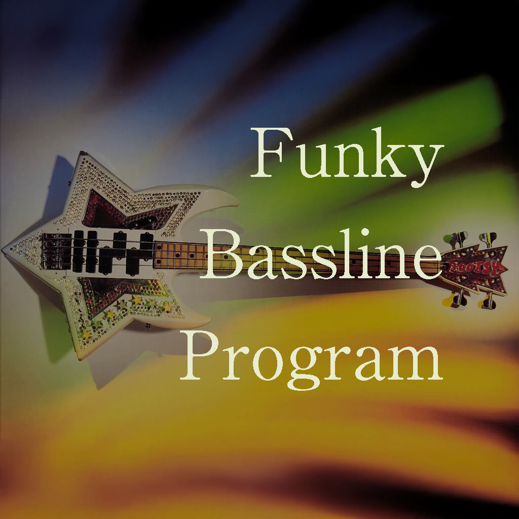 Funky Bassline Program【マンツーマン授業10回＆ビデオ教材】