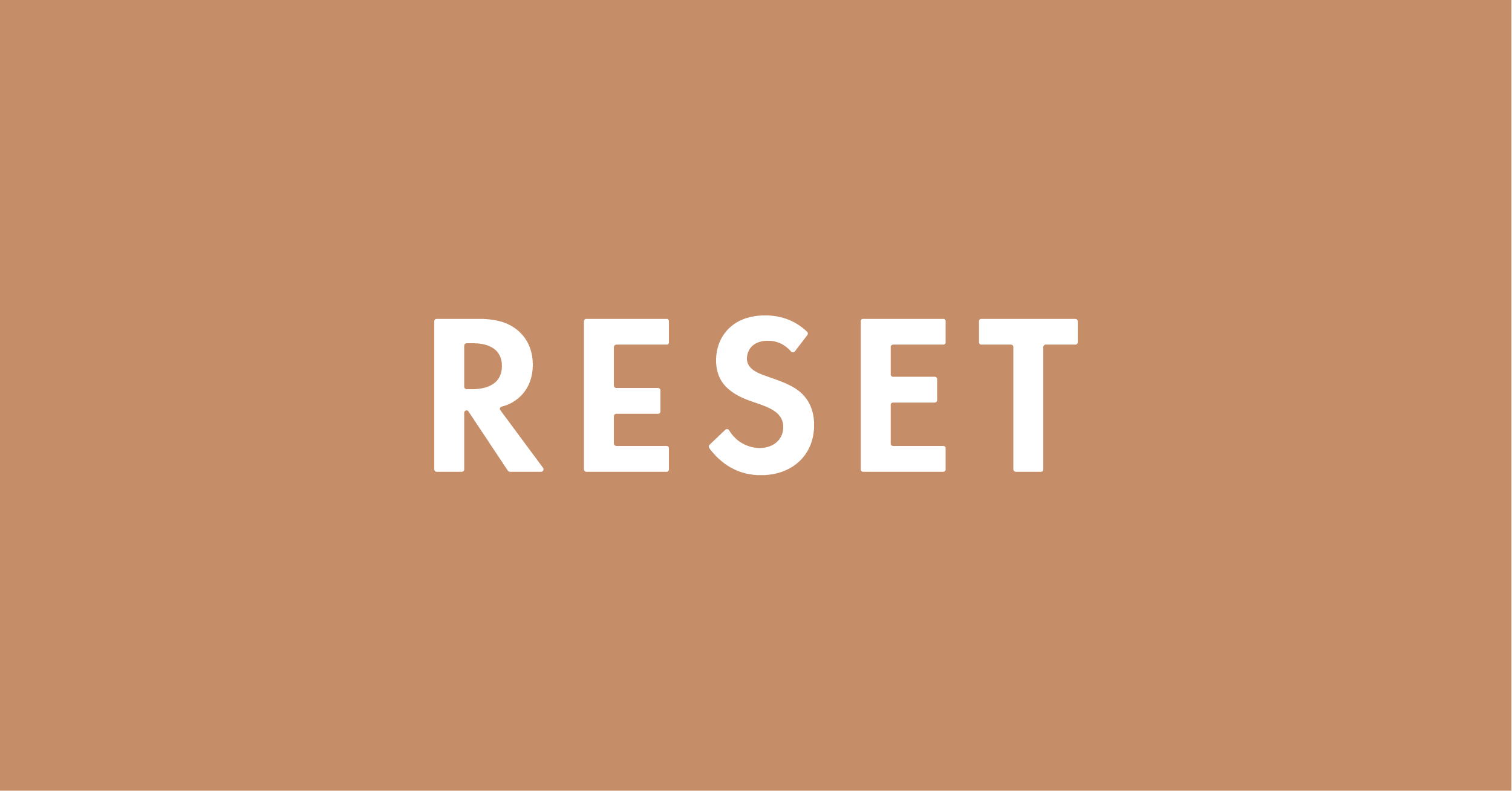 RESET｜空にする喜び、満たす喜び