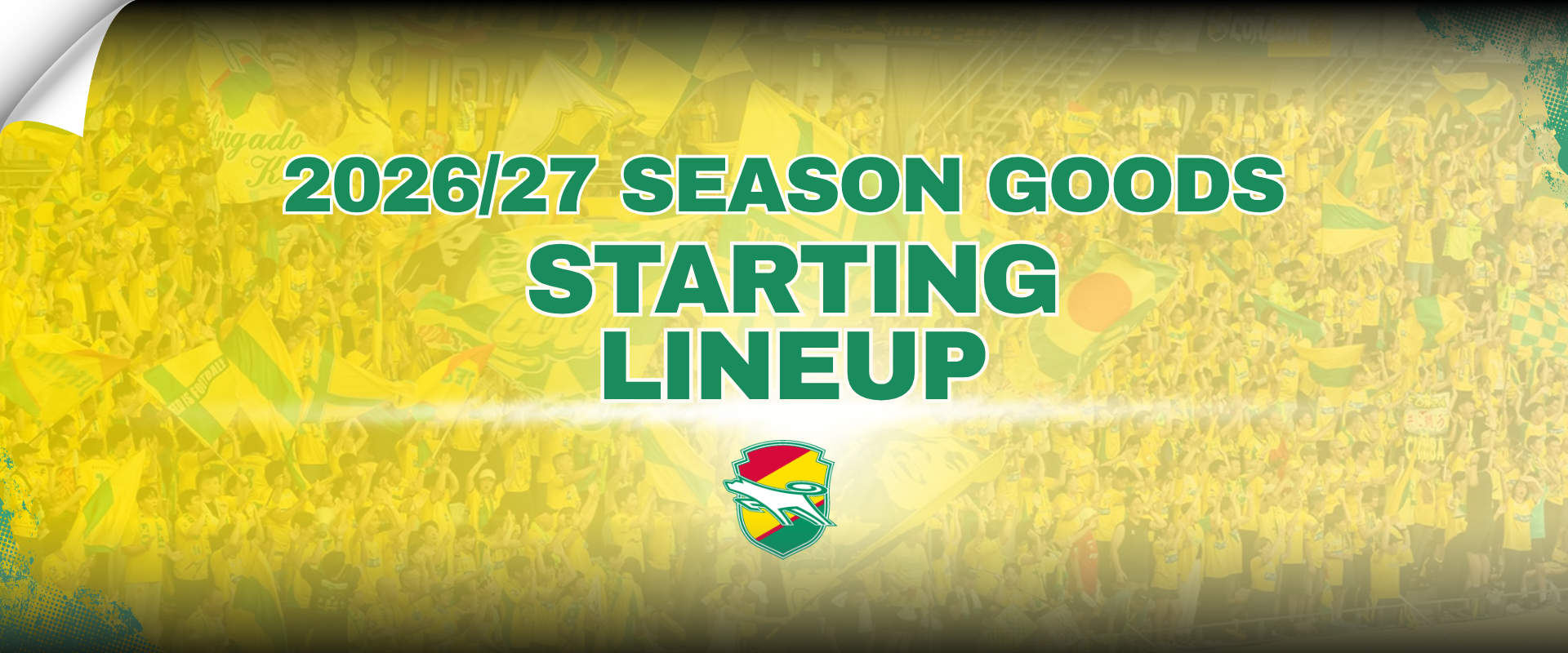 2026/27 SEASON GOODS STARTING LINEUP