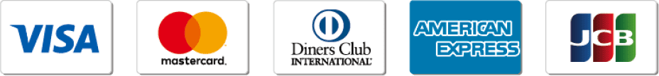 VISA / Master Card / Diners Club / AMERICAN EXPRESS / JCB