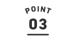 POINT 03
