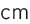 cm
